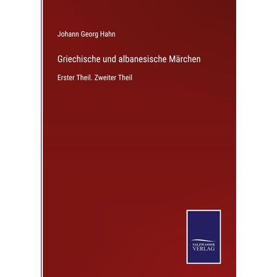 Griechische und albanesische Märchen, Gebundene Ausgabe von Johann Georg Hahn, Outlook, 978-3-375-03667-6