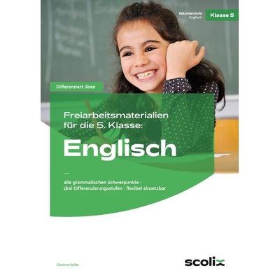 Freiarbeitsmaterialien für die 5. Klasse: Englisch, Taschenbuch von Corinne Keller, Scolix in der AAP Lehrerwelt GmbH, 978-3-403-10301-1