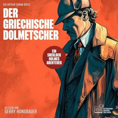 Der griechische Dolmetscher - Arthur Conan Doyle, Audio, 9783711948922