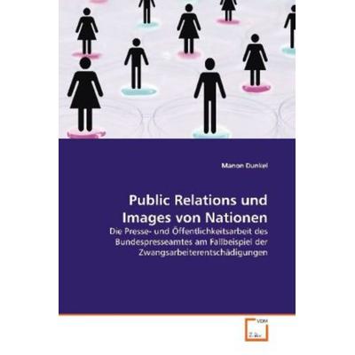 Dunkel, M: Public Relations und Images von Nationen, Taschenbuch von Manon Dunkel, VDM, 978-3-639-09471-8