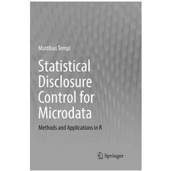 Statistical Disclosure Control for Microdata, Fachbücher von Matthias Templ