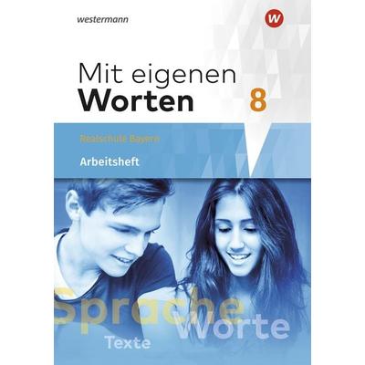 Mit eigenen Worten - Sprachbuch für bayerische Realschulen Ausgabe 2016, Geheftet von Yvonne Hörmann,Karola Kaindl,Adelheid Kaufmann,Sandra