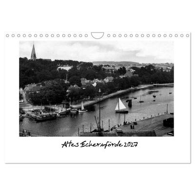 Altes Eckernförde (Wandkalender 2027 DIN A4 quer), CALVENDO Monatskalender