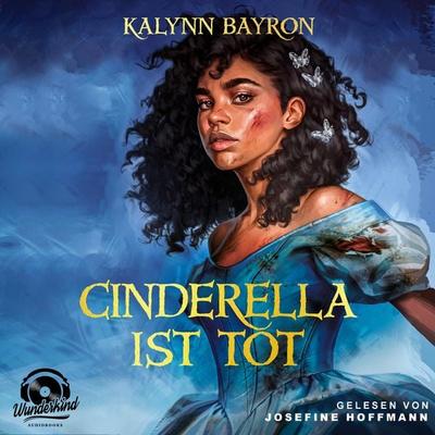 Cinderella ist tot - Kalynn Bayron, Audio, 9783985710515