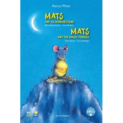 Mats und die Wundersteine (Deutsch-Englisch), Gebundene Ausgabe von Marcus Pfister, Bilibri, 978-3-695-00241-2