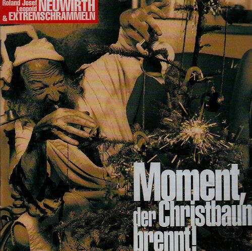 Roland Neuwirth - Moment,der Christbaum Brennt - Preis vom 14.10.2026 23:07:16 h
