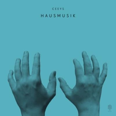Hausmusik - Ceeys, Vinyl