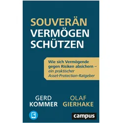 Souverän Vermögen schützen, Ratgeber von Gerd Kommer, Olaf Gierhake