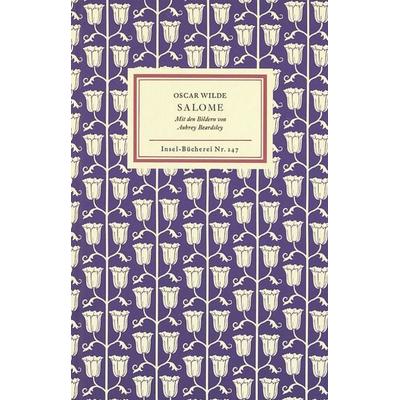 Salome. Tragödie in einem Akt, Gebundene Ausgabe von Oscar Wilde, Insel, 978-3-458-08247-7