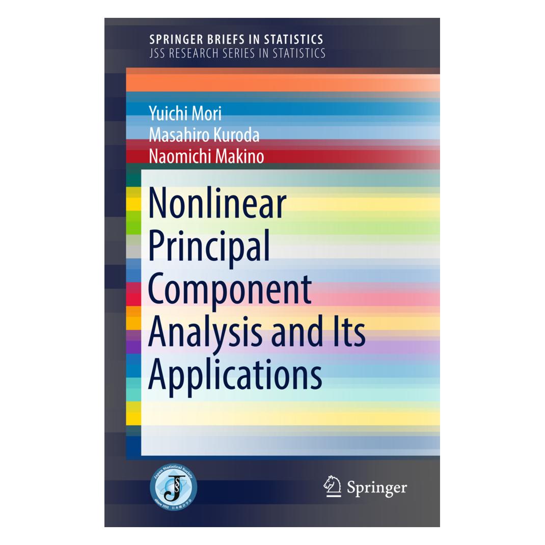 Springer Nonlinear Principal Component Analysis and Its Applications (Englisch, Softcover, Masahiro Kuroda, Naomichi Makino, Yuichi Mori) (55603380)