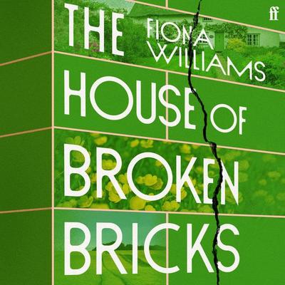 The House of Broken Bricks - Fiona Williams, Audio, 9780571379590