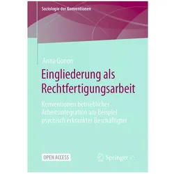 Eingliederung als Rechtfertigungsarbeit, Fachbücher von Anna Gonon
