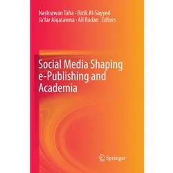 Social Media Shaping e-Publishing and Academia, Fachbücher