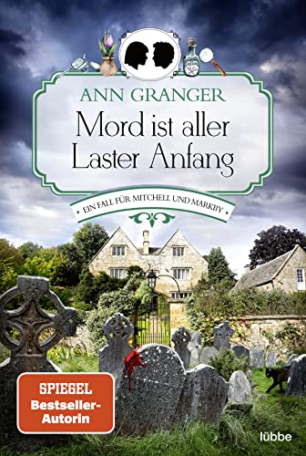 Ann Granger - Mord ist aller Laster Anfang: Ein Fall für Mitchell und Markby (Mitchell & Markby Krimi, Band 1) - Preis vom 14.10.2026 23:07:16 h