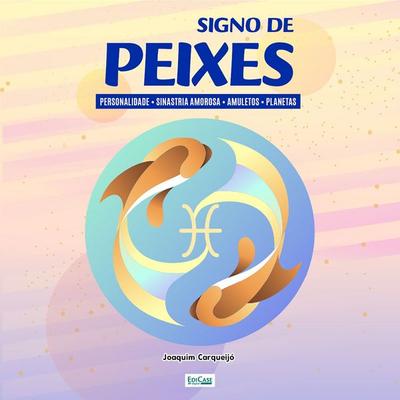 Signo de Peixes - EdiCase, Audio, 9786554740203