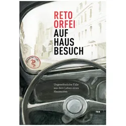 Auf Hausbesuch, Belletristik von Reto Orfei