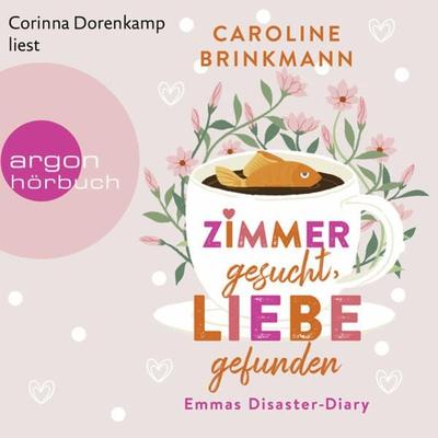 Zimmer gesucht, Liebe gefunden - Caroline Brinkmann, Audio, 9783732459308
