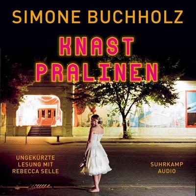 Knastpralinen - Simone Buchholz, Audio, 9783518920428
