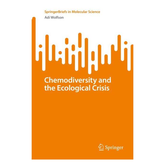 Springer Chemodiversity and the Ecological Crisis (Englisch, Softcover, Adi Wolfson) (61563621)