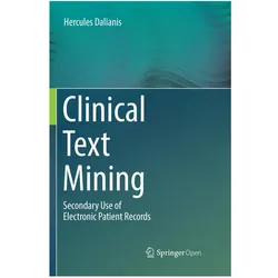 Clinical Text Mining, Fachbücher von Hercules Dalianis