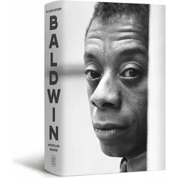 Baldwin: A Love Story, Fachbücher von Nicholas Boggs