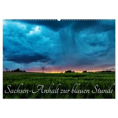 Sachsen-Anhalt zur blauen Stunde (Wandkalender 2027 DIN A2 quer), CALVENDO Monatskalender