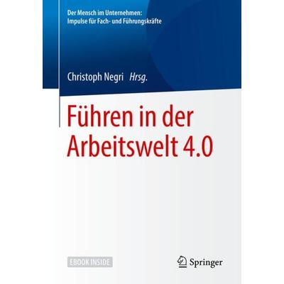 Führen in der Arbeitswelt 4.0, Set von , Springer Berlin, 978-3-662-58410-1