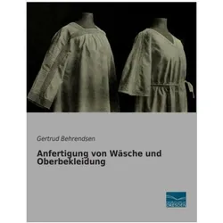 Anfertigung von Wäsche und Oberbekleidung, Ratgeber von Gertrud Behrendsen