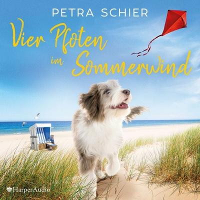Vier Pfoten im Sommerwind (ungekürzt) - Petra Schier, Audio, 9783749901746