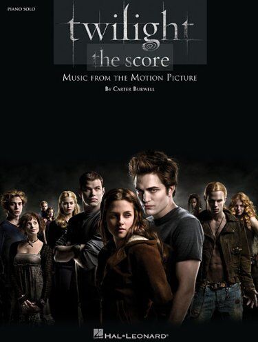 Various - Carter Burwell Twilight The Score (Piano Solo) Pf: The Score: Music from the Motion Picture (Pvg) - Preis vom 09.10.2026 07:28:09 h