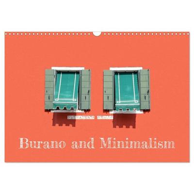Burano and Minimalism (Wall Calendar 2027 DIN A3 landscape), CALVENDO 12 Month Wall Calendar