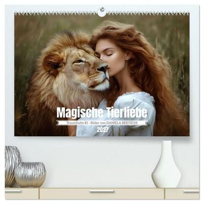 Magische Tierliebe (hochwertiger Premium Wandkalender 2027 DIN A2 quer), Kunstdruck in Hochglanz