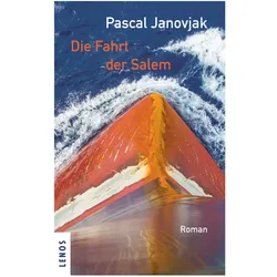 Die Fahrt der Salem, Belletristik von Pascal Janovjak