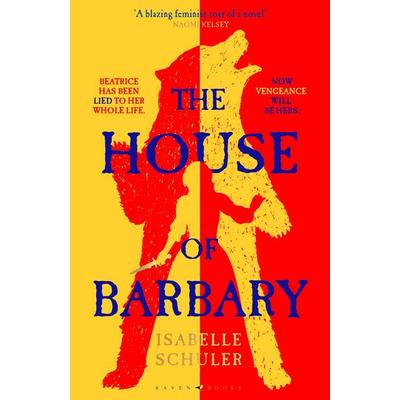 The House of Barbary, Taschenbuch von Isabelle Schuler, Bloomsbury USA