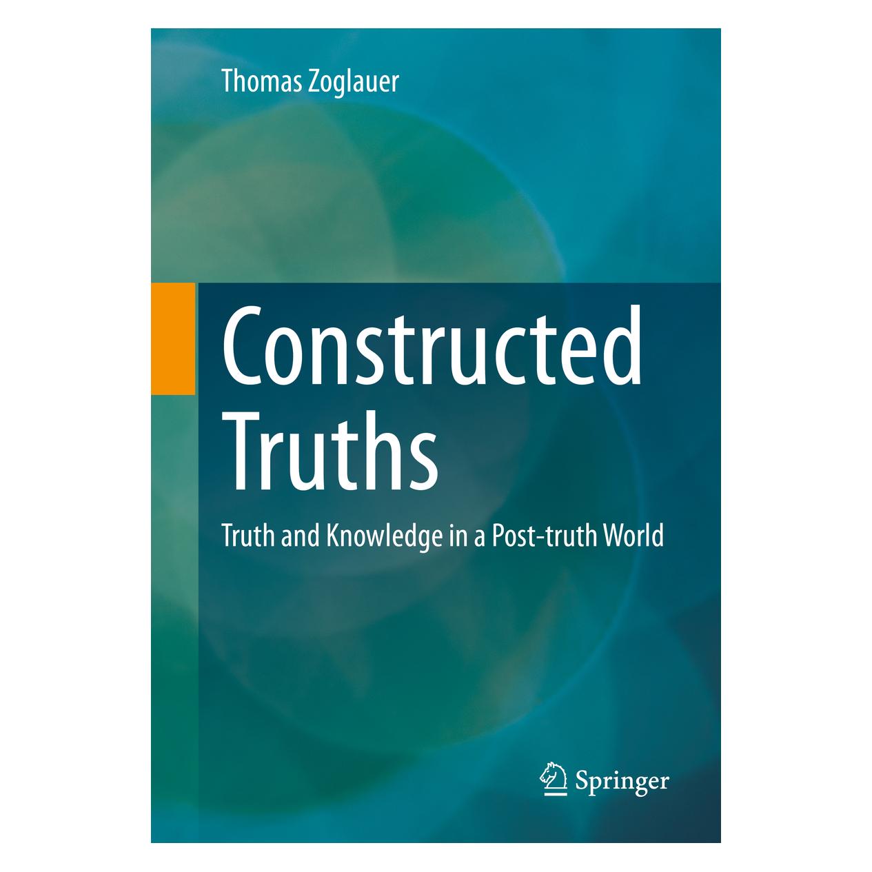 Springer Constructed Truths (Englisch, Softcover, Thomas Zoglauer) (45517887)