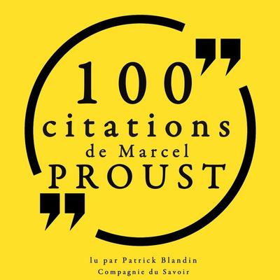 100 citations de Marcel Proust - Marcel Proust, Audio, 9782821153738