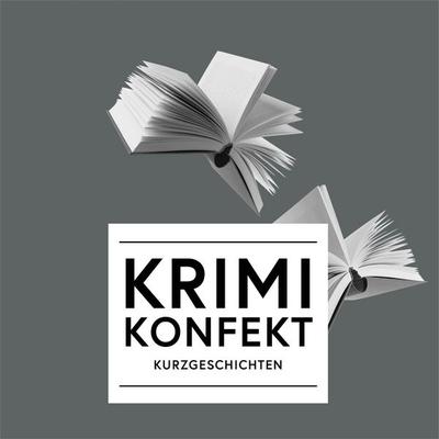 Krimi Konfekt, Gebundene Ausgabe von Friedrich Ani,Gunter Gerlach,Anke Küpper, Literatur Quickie, 978-3-949512-48-3