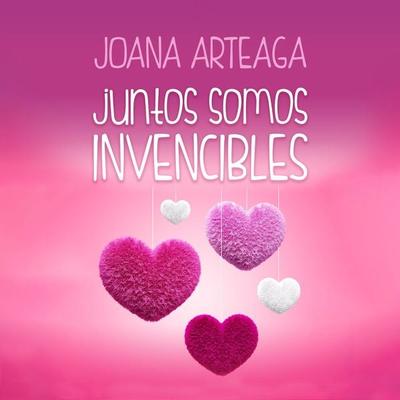 Juntos somos invencibles - Joana Arteaga, Audio, 9789180558808