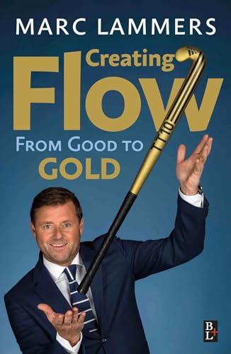 Marc Lammers - Creating Flow: From Good to Gold - Preis vom 11.10.2026 15:43:13 h