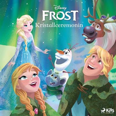 Frost – Kristallceremonin - Walt Disney, Audio, 9788727169385
