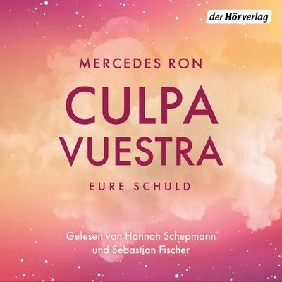 Culpa Vuestra – Eure Schuld - Mercedes Ron, Audio, 9783844556858
