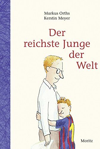 Markus Orths - Der reichste Junge der Welt - Preis vom 19.10.2026 19:33:35 h