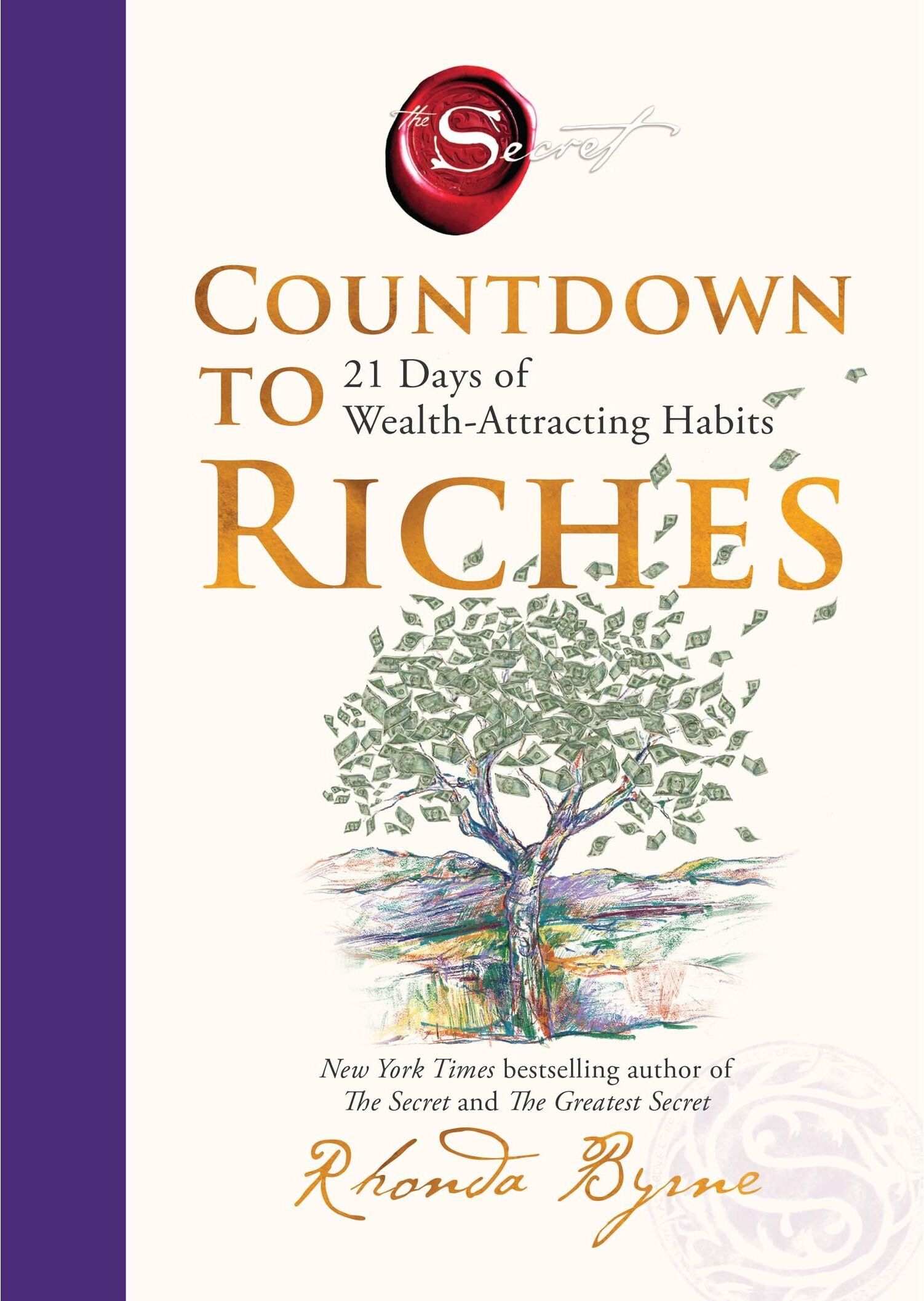 Thorsons Countdown to Riches: 21 Days of Wealth-Attracting Habits by Rhonda Byrne