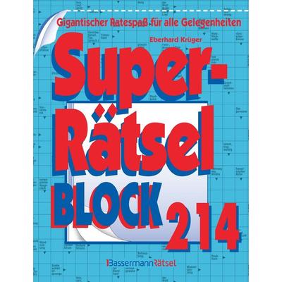 Superrätselblock 214, Taschenbuch von Eberhard Krüger, Bassermann, 978-3-8094-5044-3