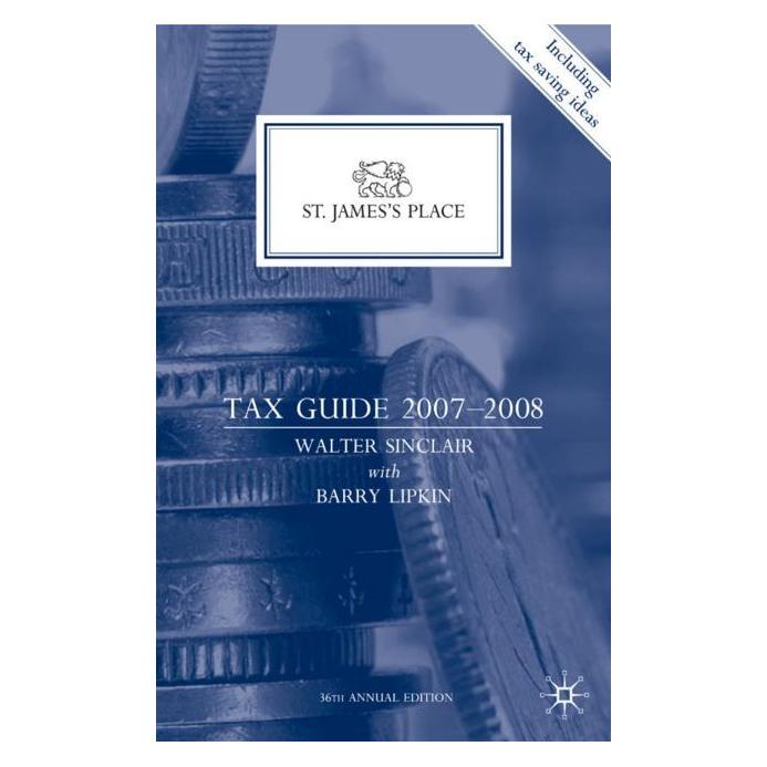Palgrave Macmillan Uk Sinclair:St Jamess Place Tax Guide 200 (Englisch, Hardcover, E. Barry Lipkin, Walter Sinclair) (63382060)