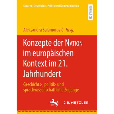 Konzepte der NATION im europäischen Kontext im 21. Jahrhundert, Taschenbuch von , Springer Berlin, 978-3-662-66331-8