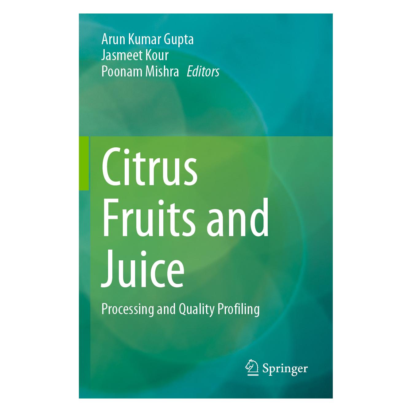 Springer Citrus Fruits and Juice (Englisch, Arun Kumar Gupta, Jasmeet Kour, Poonam Mishra) (64889737)