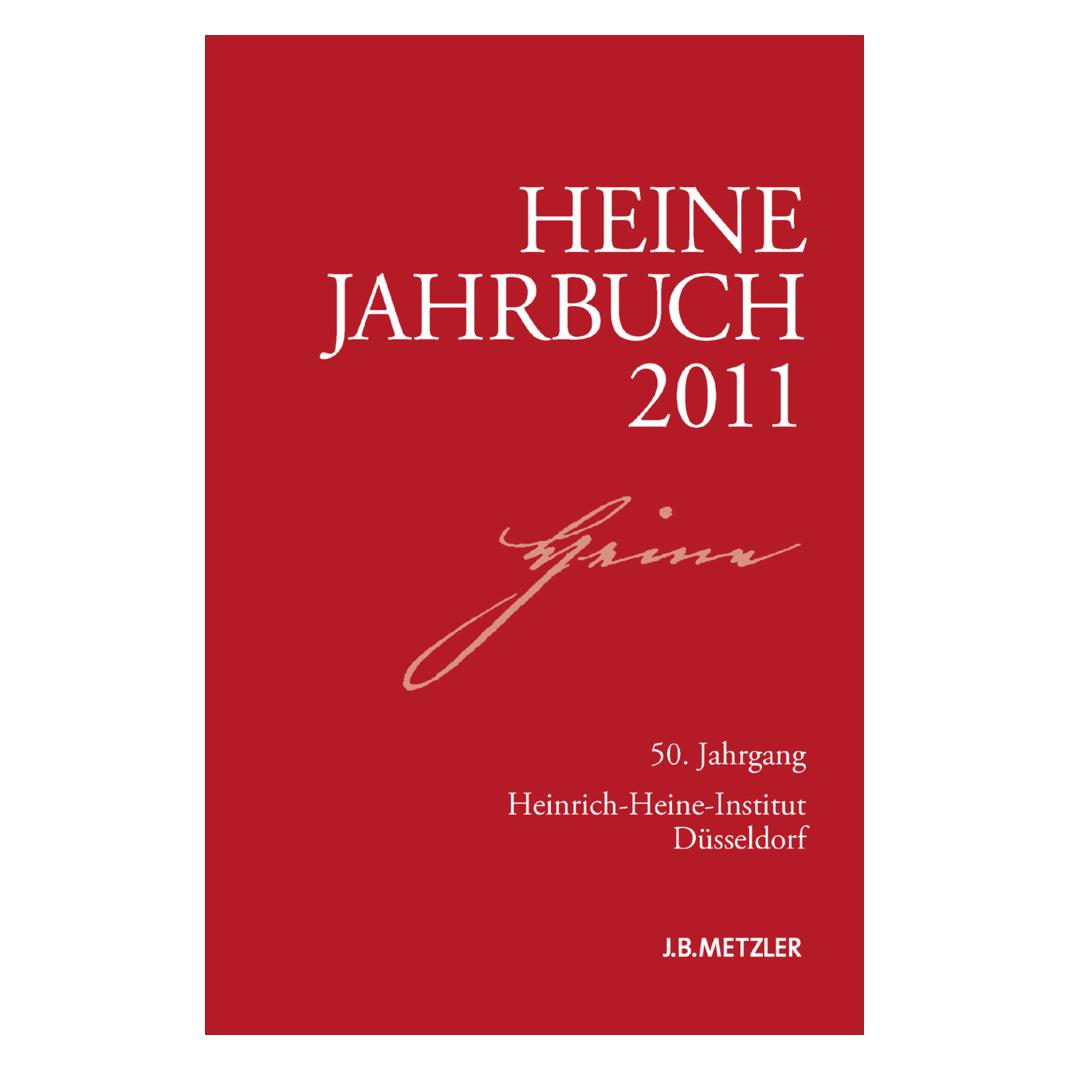 J.B. Metzler Heine-Jahrbuch 2011 (Deutsch, Softcover, Kenneth A. Loparo) (56824464)