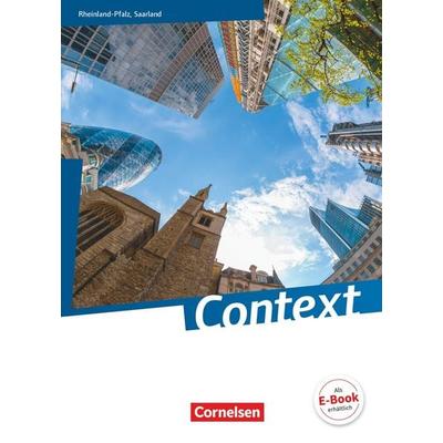 Context Schülerbuch. Rheinland-Pfalz/Saarland, Gebundene Ausgabe von Peter Hohwiller,Paul Maloney,Angela Ringel-Eichinger,Friederike Bremen,Gerit