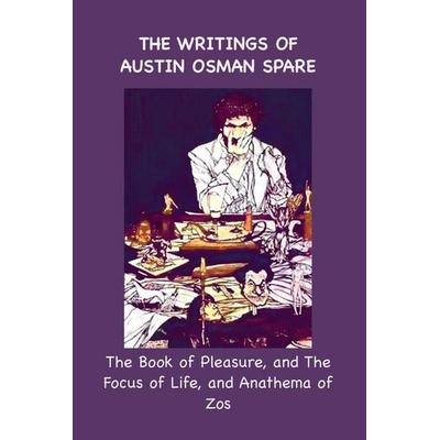 The Writings of Austin Osman Spare, Taschenbuch von Austin Osman Spare, Bigfontbooks, 978-1-963956-65-8